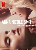 Anna Nicole Smith: Beni Tanımıyorsunuz izle